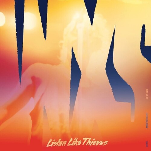 INXS – Listen Like Thieves