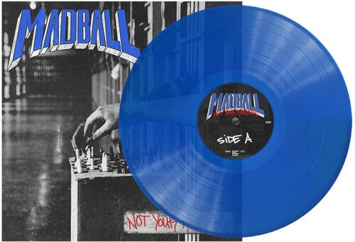 MADBALL - NOT YOUR KINGDOM