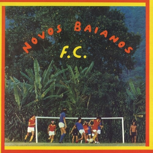 Novos Baianos - Novos Baianos F.C.