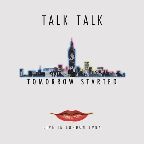 TALK TALK - TOMORROW STARTED: LIVE IN LONDON 1986