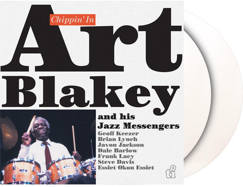 BLAKEY,ART & JAZZ MESSENGERS - CHIPPIN' IN