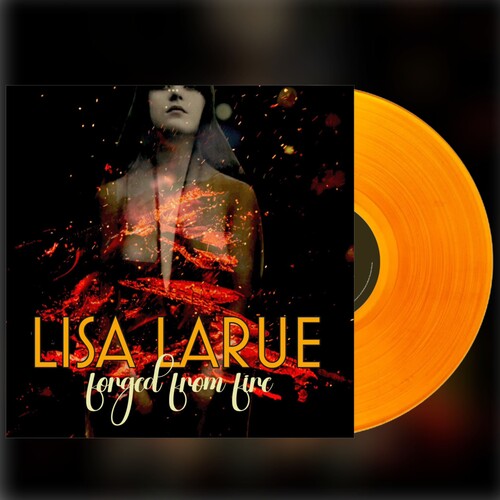 LARUE,LISA - FORGED FROM FIRE - ORANGE