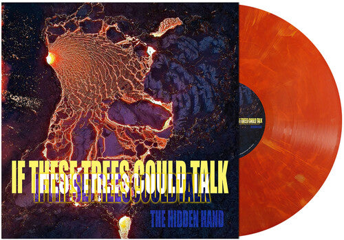 IF THESE TREES COULD TALK - HIDDEN HAND