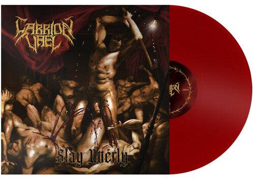 CARRION VAEL - SLAY UTTERLY