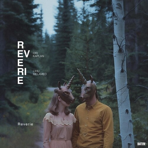 KAPLAN,ORI / MELAMED,LIHU - REVERIE
