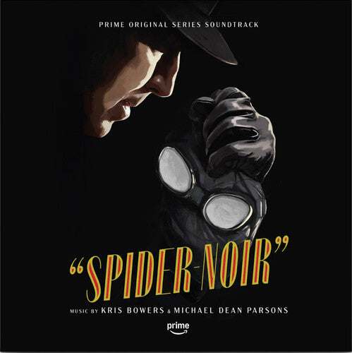 Bowers, Kris / Parsons, Michael Dean – Spider-noir (Prime Original Series Soundtrack)