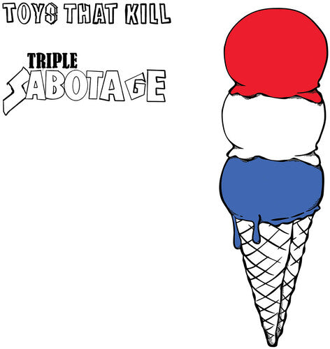 TOYS THAT KILL - TRIPLE SABOTAGE