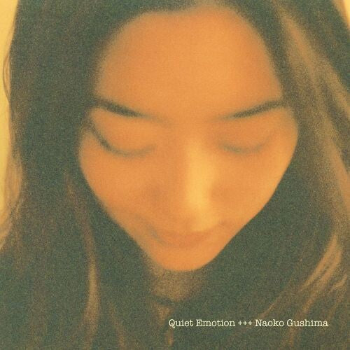 Naoko Gushima – Quiet Emotion