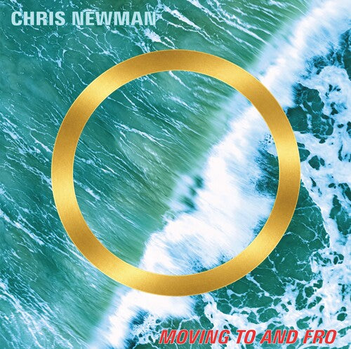 NEWMAN,CHRIS - MOVING TO & FRO