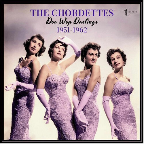 The Chordettes - Doo Wop Darlings: 1951-62