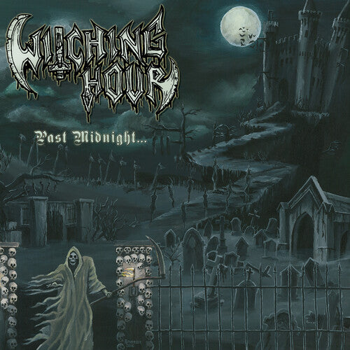 Witching Hour – Past Midnight...