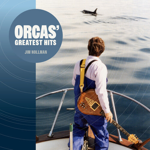 Jim Nollman – Orcas' Greatest Hits