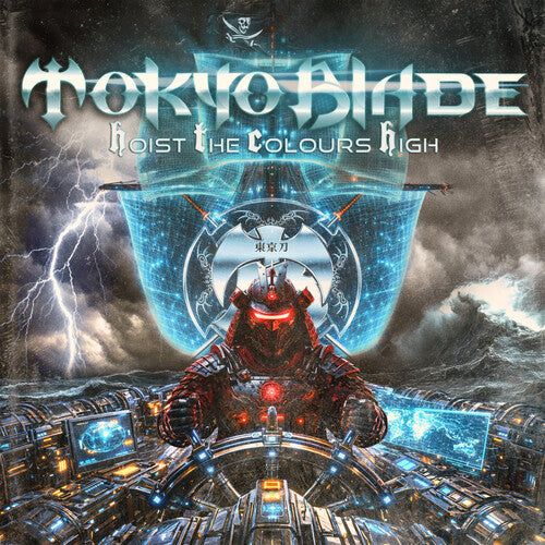 Tokyo Blade - Hoist The Colours High