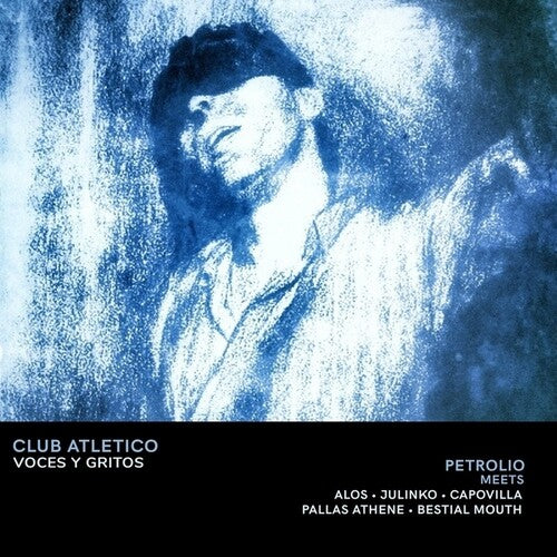 Petrolio - Club Atletico Voces y Gritos