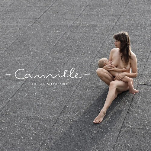 Camille - The Sound of Milk (Adolescence Edition)