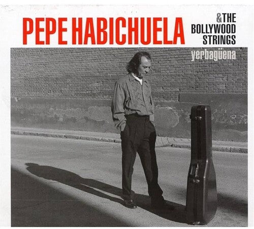 HABICHUELA,PEPE & THE BOLLYWOOD STRINGS - YERBAGUENA