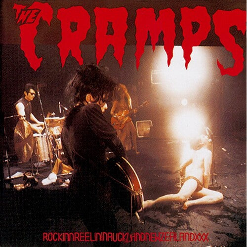 The Cramps - Rockinnreelininauklandnewzealandxxx
