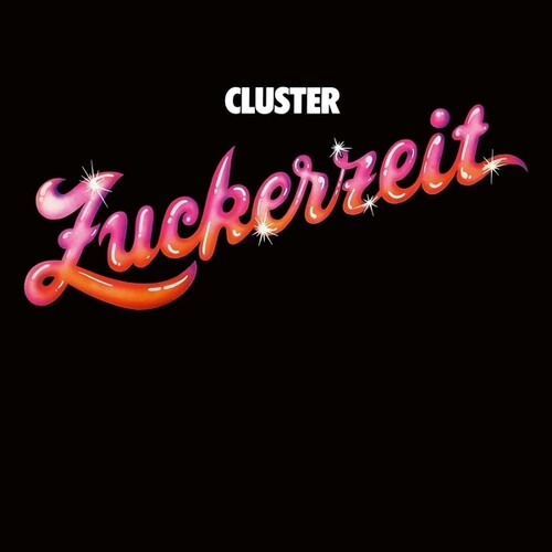 Cluster – Zuckerzeit