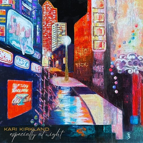 KIRKLAND,KARI - ESPECIALLY AT NIGHT