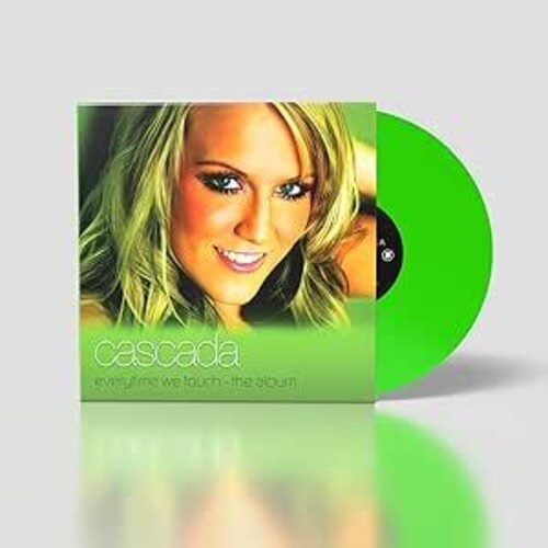 CASCADA - EVERYTIME WE TOUCH - GREEN VINYL