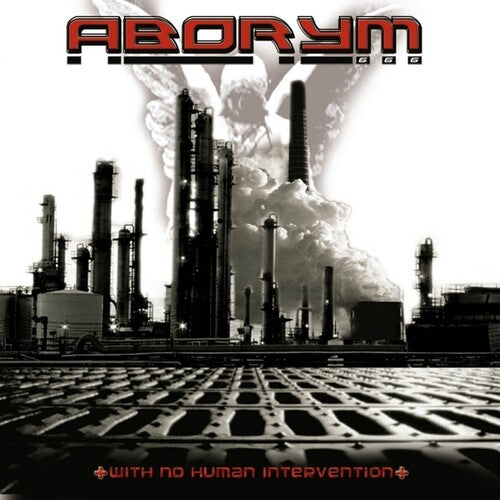 ABORYM - WITH NO HUMAN INTERVENTION