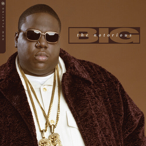 NOTORIOUS BIG - NOW PLAYING