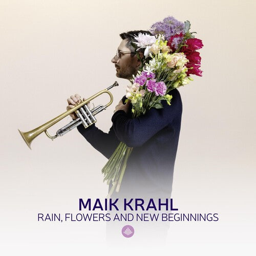 Maik Krahl – Rain, Flowers and New Beginnings (vinyl)