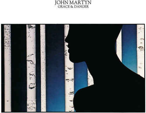 John Martyn - Grace & Danger