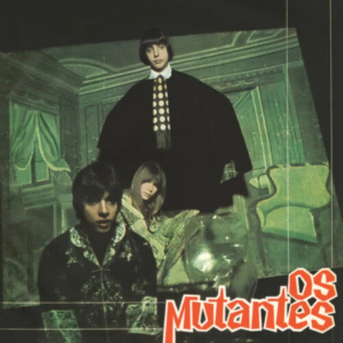 OS MUTANTES - OS MUTANTES