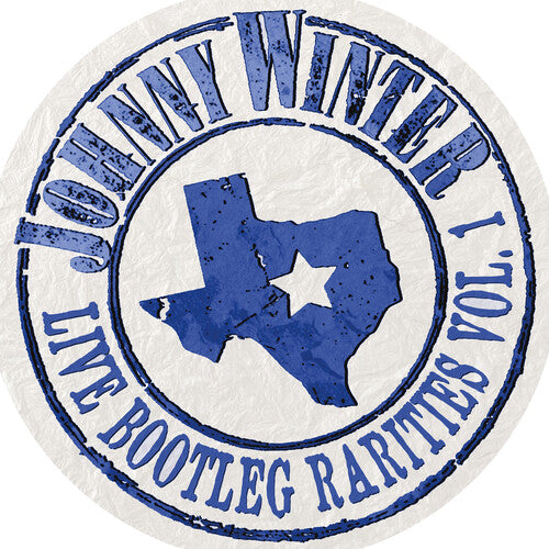 WINTER,JOHNNY - LIVE BOOTLEG RARITIES VOLUME ONE