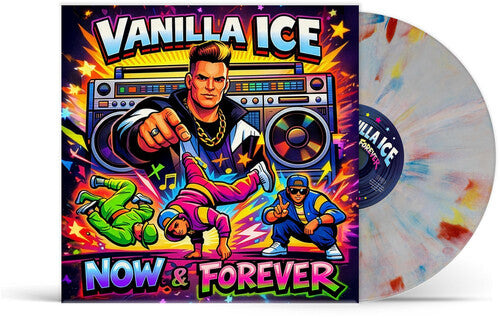 Vanilla Ice – Now & Forever