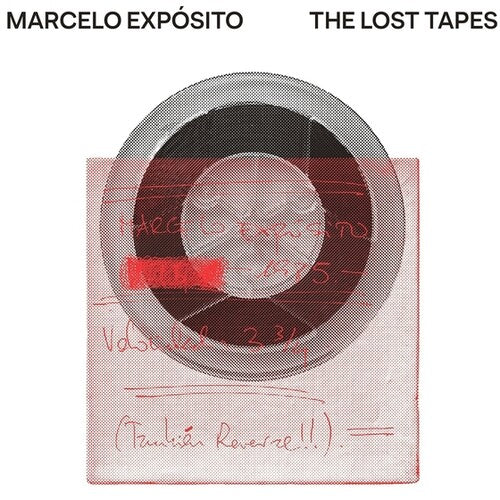 Marcelo Exposito – The Lost Tapes