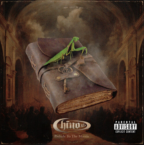 CHINO XL - PRELUDE TO THE MANTIS