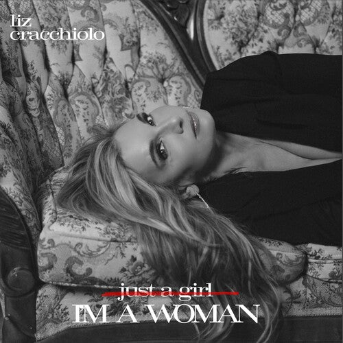 Liz Cracchiolo - I'm A Woman