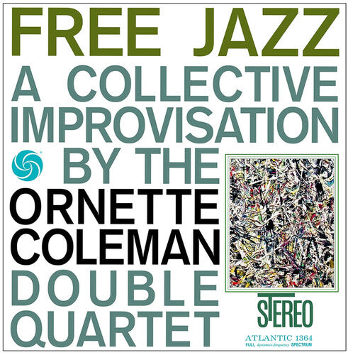 Ornette Coleman Double Quartet – Free Jazz