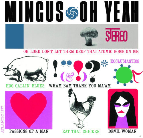 Charlie Mingus - Oh Yeah