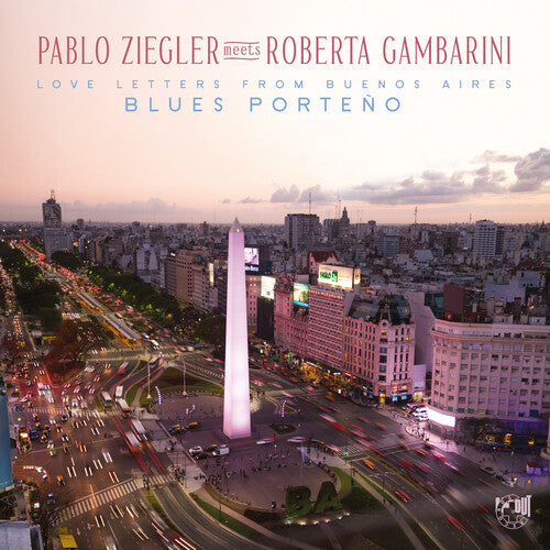 Ziegler, Pablo / Gambarini, Roberta - Blues Porteno (Love Letters From Buenos Aires)