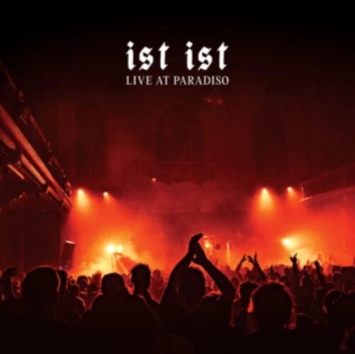 Ist Ist - Live At Paradiso - Translucent Orange Colored Vinyl