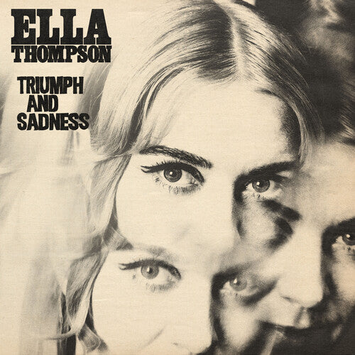 Ella Thompson – Triumph and Sadness