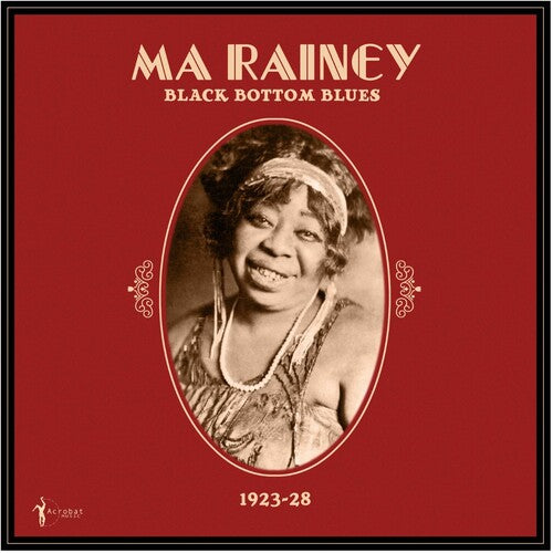 Ma Rainey – Black Bottom Blues: 1923-28