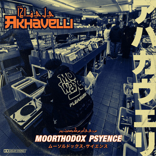 AKHAVELLI - MOORTHODOX PSYENCE