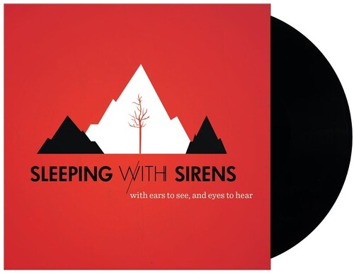 Sleeping with Sirens - With Ears To See And Eyes To Hear