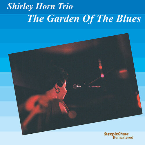 Shirley Horn – The Garden Of The Blues