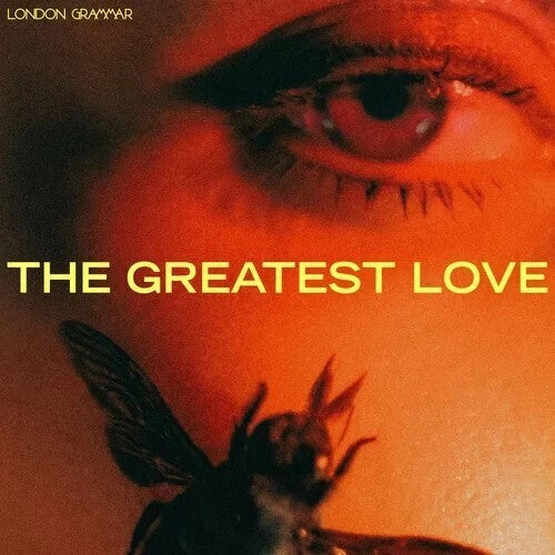 London Grammar - Greatest Love