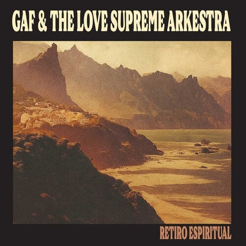 Gaf / Love Supreme Arkestra - Retiro Espiritual
