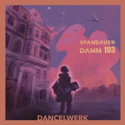 Dancelwerk – Spandauer Damm 103