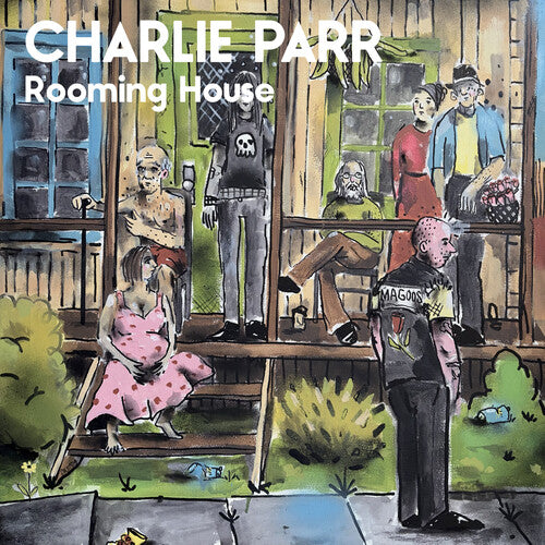 Charlie Parr – Rooming House