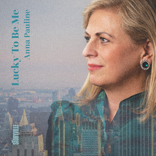 Anna Pauline – Lucky To Be Me