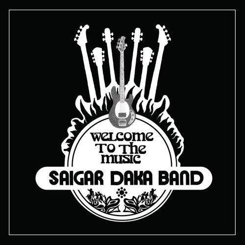 Saigar Daka Band - Welcome To The Music