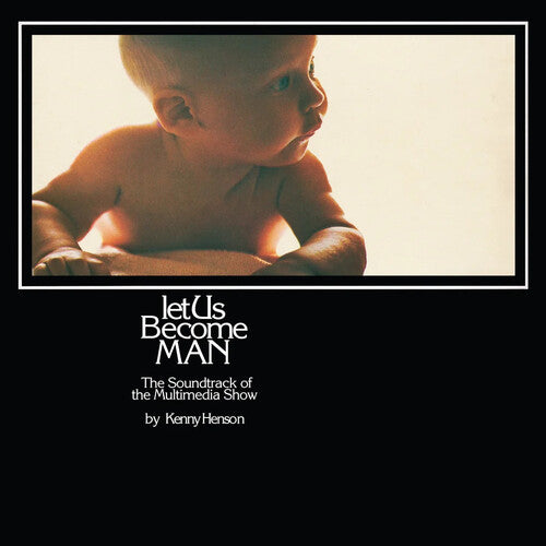 Kenny Henson - Let Us Become Man (Original Soundtrack)